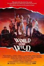 Watch World Gone Wild Freemovieswatch