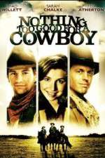 Watch Nothing Too Good for a Cowboy Freemovieswatch
