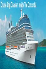 Watch Discovery Channel Cruise Ship Disaster Inside the Concordia Freemovieswatch