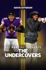 Watch Eli Manning Presents: The Undercovers - Justin Jefferson Freemovieswatch