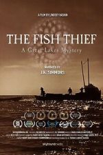 Watch The Fish Thief: A Great Lakes Mystery Freemovieswatch