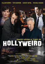 Watch Once Upon a Time in Hollyweird Freemovieswatch