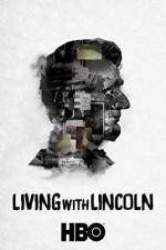 Watch Living with Lincoln Freemovieswatch