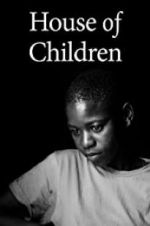 Watch House of Children Freemovieswatch