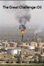 Watch The Great Challenge: Oil Freemovieswatch