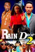 Watch Raindrop 2 Freemovieswatch