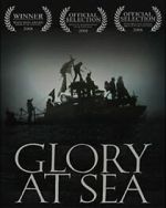 Watch Glory at Sea (Short 2008) Freemovieswatch