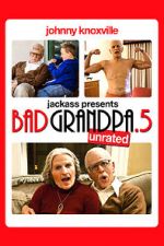 Watch Bad Grandpa .5 Freemovieswatch