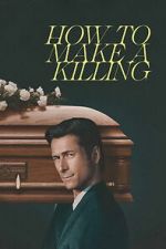 Watch How to Make a Killing Freemovieswatch