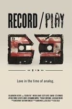 Watch Record/Play (Short 2012) Freemovieswatch