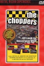 Watch The Choppers Freemovieswatch