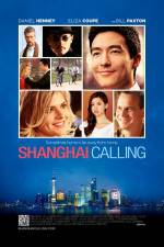 Watch Shanghai Calling Freemovieswatch