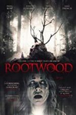 Watch Rootwood Freemovieswatch