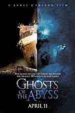 Watch Ghosts of the Abyss Freemovieswatch