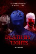 Watch Death by Tights Freemovieswatch