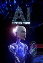Watch AI: Tipping Point Freemovieswatch
