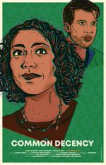 Watch Common Decency Freemovieswatch