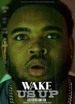 Watch Wake Us Up Freemovieswatch