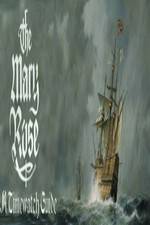 Watch The Mary Rose: A Timewatch Guide Freemovieswatch