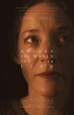 Watch Before the World Set on Fire Freemovieswatch