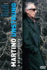 Watch Martino Unstrung Freemovieswatch