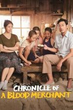 Watch Chronicle of a Blood Merchant Freemovieswatch