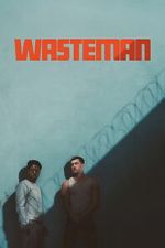 Watch Wasteman Freemovieswatch