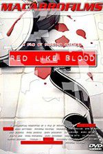 Watch Red Like Blood Freemovieswatch