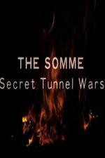 Watch The Somme: Secret Tunnel Wars Freemovieswatch