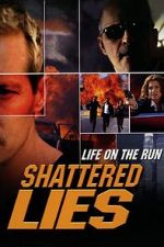 Watch Shattered Lies Freemovieswatch