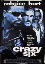 Watch Crazy Six Freemovieswatch