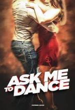 Watch Ask Me to Dance Freemovieswatch