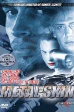 Watch Metal Skin Freemovieswatch