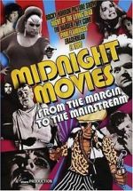 Watch Midnight Movies: From the Margin to the Mainstream Freemovieswatch