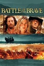 Watch Battle of the Brave Freemovieswatch