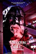 Watch Phantom of the Mall: Eric\'s Revenge Freemovieswatch