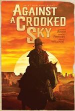 Watch Against a Crooked Sky Freemovieswatch