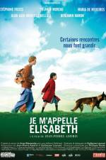 Watch Je m'appelle Elisabeth Freemovieswatch