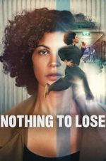Watch Nothing to Lose Freemovieswatch