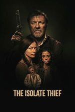 Watch The Isolate Thief Freemovieswatch