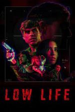 Watch Low Life Freemovieswatch