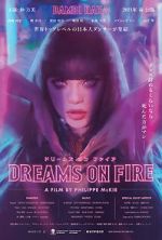 Watch Dreams on Fire Freemovieswatch
