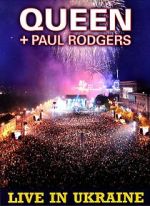 Watch Queen + Paul Rodgers: Live in Ukraine Freemovieswatch