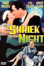 Watch A Shriek in the Night Freemovieswatch