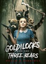Watch Goldilocks and the Three Bears: Death and Porridge Freemovieswatch
