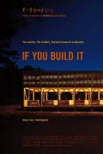 Watch If You Build It Freemovieswatch