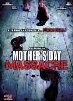 Watch Mother's Day Massacre Freemovieswatch
