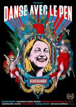 Watch Dancing with Le Pen Freemovieswatch