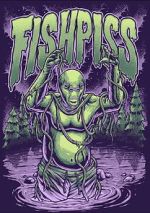 Watch Fish Piss Freemovieswatch