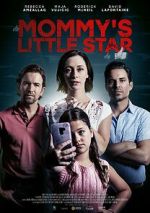 Watch Mommy\'s Little Star Freemovieswatch